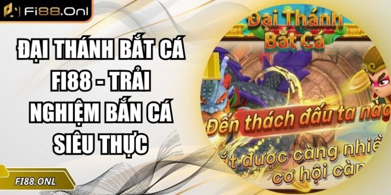 Đại Thánh Bắt Cá