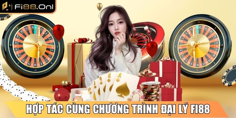 Fi88 Onl - Link Truy Cập Nhà Cái Fi88 Mới Nhất Hôm Nay 10 Cơ hội hợp tác gia tăng thu nhập cùng chương trình đại lý Fi88