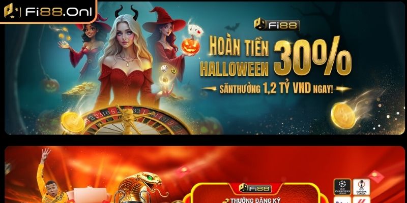 Khuyến Mãi Fi88 - Ưu Đãi Cực Khủng, Quà Thưởng Siêu Hấp Dẫn 1 Hoàn lại dịp Halloween 30% săn thưởng 1,2 tỷ VND